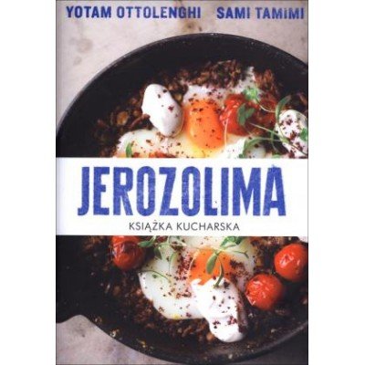 Książka  Ottolenghi Yotami Tamimi Sami  „Jerozolima. Książka...